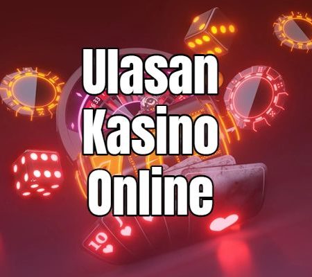 Ulasan Kasino Online Indonesia
