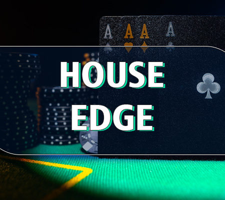 House Edge, Unsur Taruhan yang Wajib Anda Ketahui
